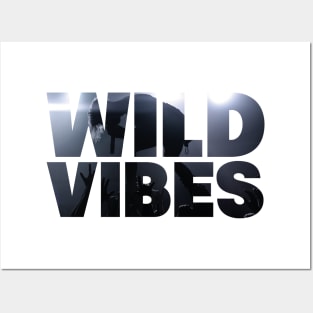 WILD VIBES Posters and Art